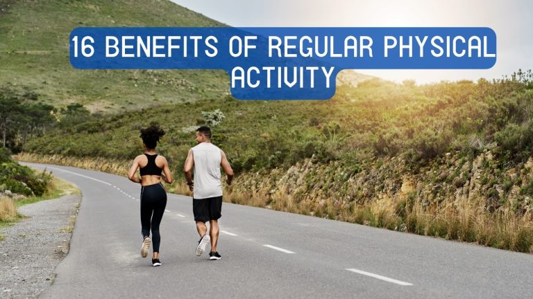 16 Benefits of Regular Physical Activity