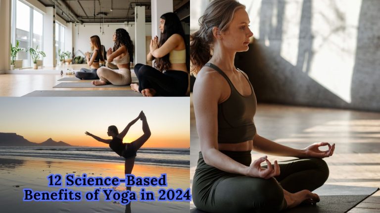 12 Science-Based Benefits of Yoga in 2024: