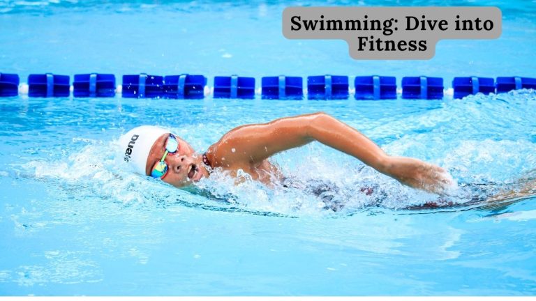 Swimming: Dive into Fitness – Best for Health