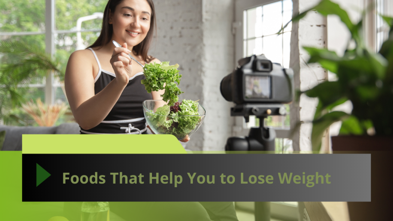 6 Foods That Help You to Lose Weight in 2024